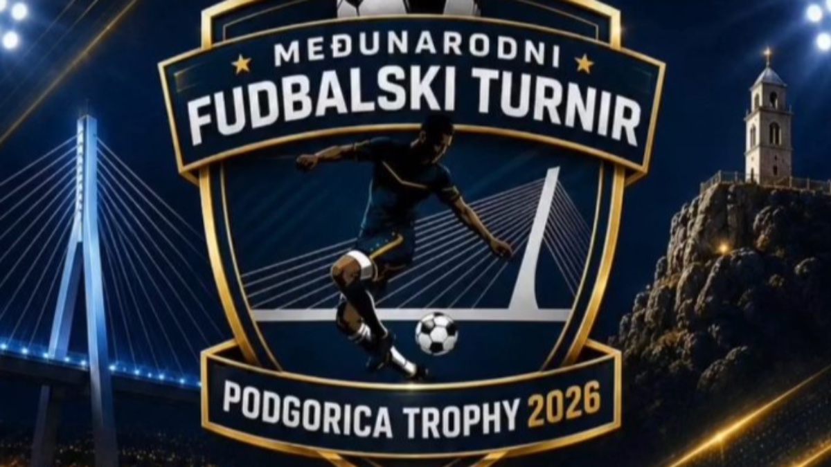 PODGORICA TROPHY 2026