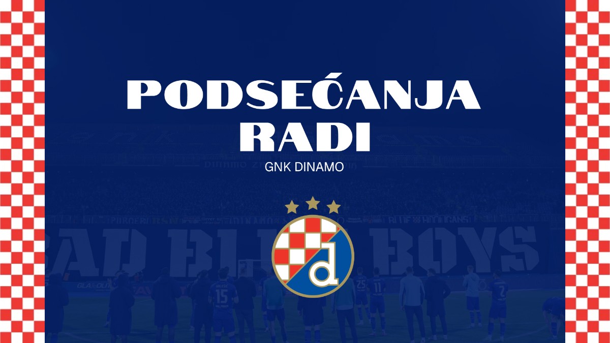 PODSJEĆANJA RADI...  GNK DINAMO, Zagreb – Najtrofejniji hrvatski klub
